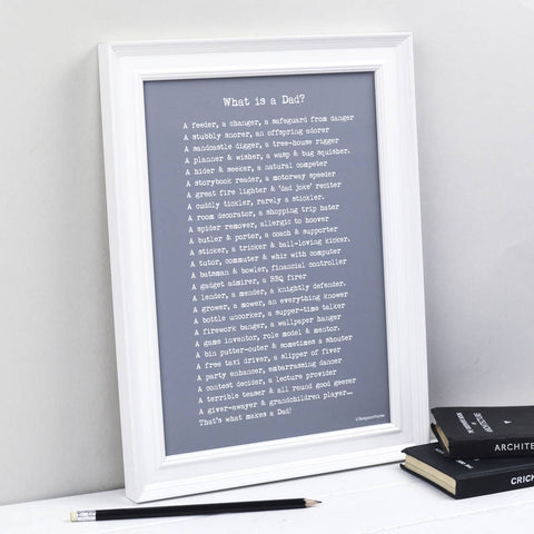 What Is A Dad? Poem Print