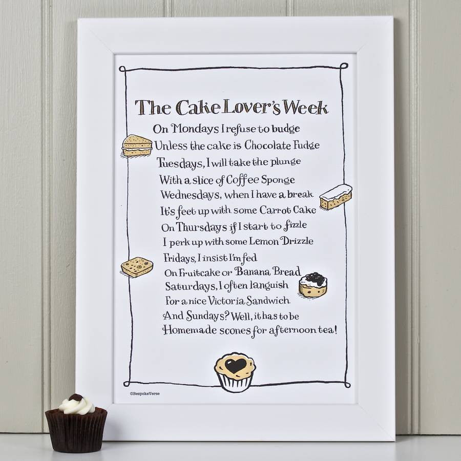 'The Cake Lover's Week' Poem Print