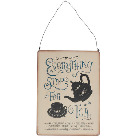 Everything Stops For Tea Metal Sign