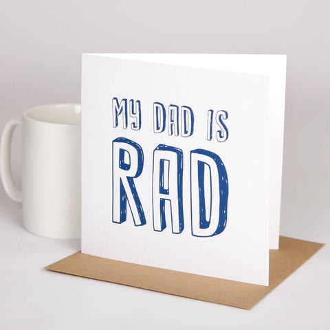 My Dad is Rad Greeting Card