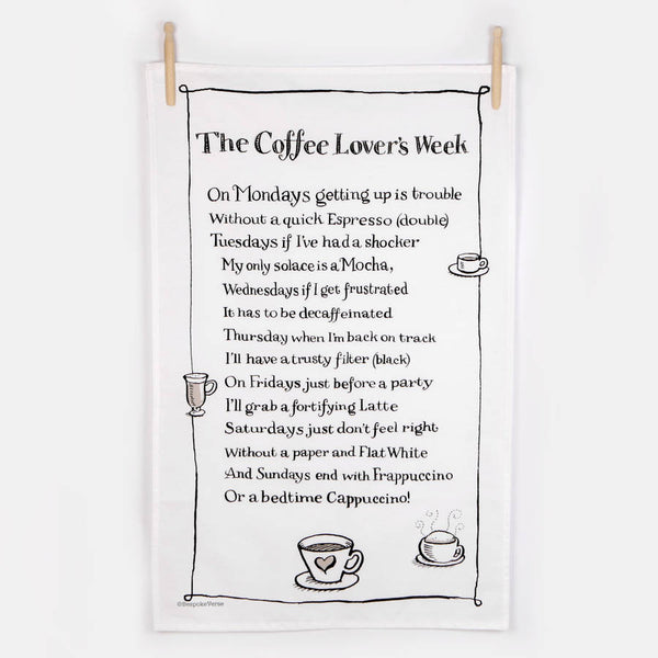 The Coffee Lovers Week Poem Tea Towel