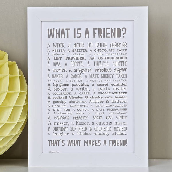 'What Is A Friend?' Poem Print