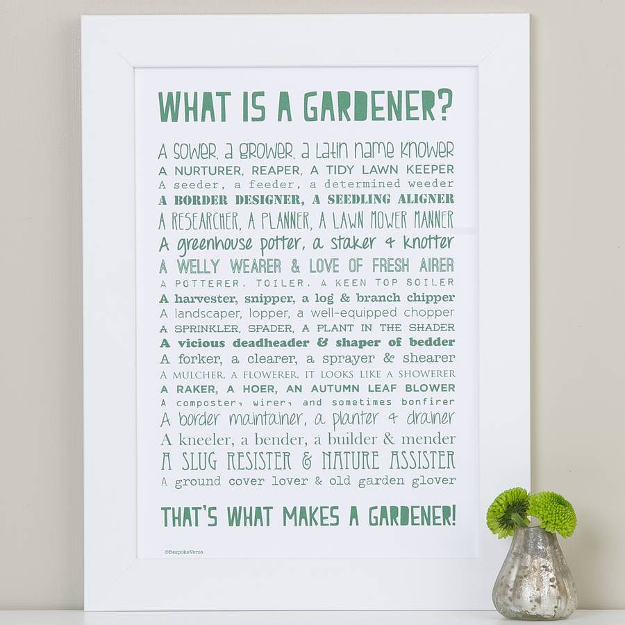 What is a Gardener Poem Print