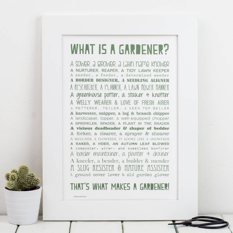 What is a Gardener Poem Print